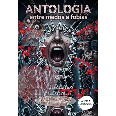 Antologia Entre medos e fobias