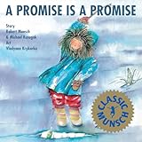 A Promise is Promise (Munsch for Kids)