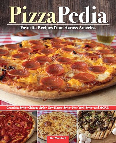 Image of PizzaPedia: Favorite Recipes from Across America (Fox Chapel Publishing) Pizza Cookbook with 100+ Recipes for Regional Pizza from Chicago, Detroit, Brooklyn, and More