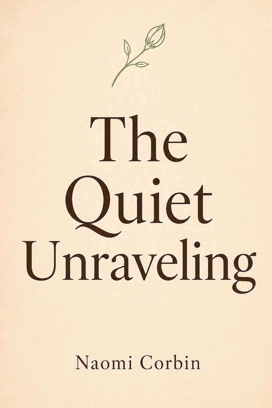 The Quiet Unraveling