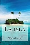 La isla (Spanish Edition)