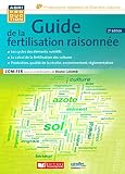 Guide de la fertilisation raisonnée, 2e edition (FA.ENV.AGRICOLE)