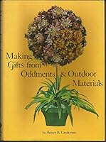 Making Gifts from Oddments and Outdoor Materials 0820800694 Book Cover