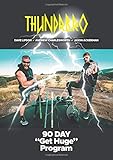 ThundrBro: 90 Day Get Huge Program