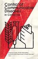 Control of Communicable Diseases in California B000WL4T2M Book Cover