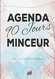  Agenda minceur 90 jours - mon suivi alimentaire détaillé: v2-5 Cahier régime  90 jours pour maigrir  carnet regime à compléter sur 90 jours  21cm x 29,7cm broché  planificateur fond pastel fleurs
