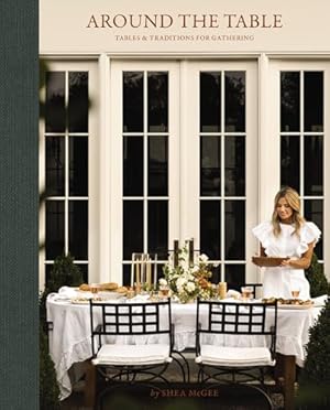 Book cover Around the Table: Tables and Traditions for Gathering