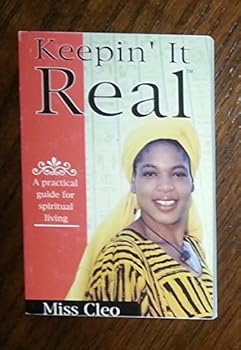 Paperback Keepin' It Real: A Practical Guide for Spiritual Living Book