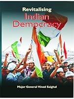 Revitalising indian democracy 8121211506 Book Cover