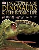 Encyclopedia of Dinosaurs and Prehistoric Life