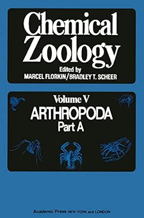 Chemical Zoology V5: Arthropoda Part A book cover