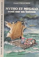 Mytho et Mégalo sont sur un bateau 2010084209 Book Cover