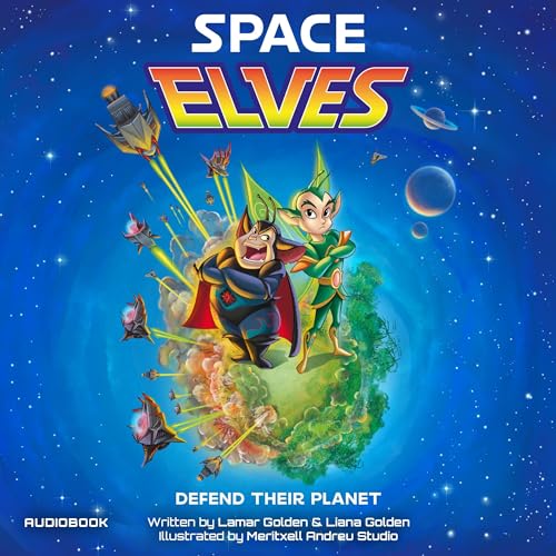 Space Elves Defend Their Planet by Lamar Golden, Liana Golden, Meritxell Andreu episode artwork