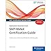 SAP HANA Certification Guide: Application Associate Exam
