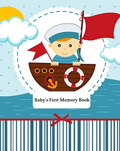 Baby's First Memory Book: Baby's First Memory Book; Sailor Baby
