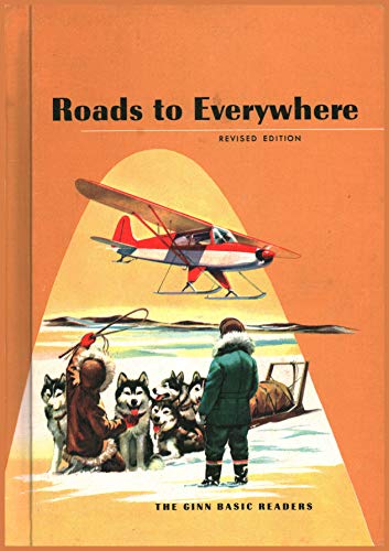 Roads to Everywhere The Ginn Basic Readers Revi... B001IVXTMQ Book Cover