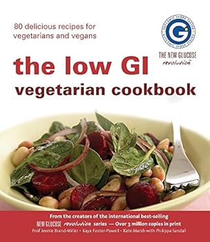 New Glucose Revolution The Low GI Vegetarian Cookbook