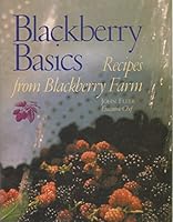 Blackberry basics: Recipes from Blackberry Farm B0006S8JY0 Book Cover