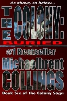 Buried - Book #6 of the Colony