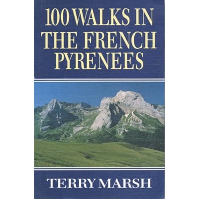 100 Walks in the French Pyrenees