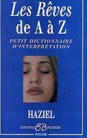 Les reves de A a Z - petit dictionnaire d'interpretation 2850902276 Book Cover