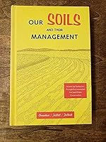 Our Soils & Their Management Increasing Production Through Environmental Soil & Water Conservation Fourth Edition B00C68L4O0 Book Cover