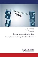 Insurance Analytics: Driving Profitability through Data-Driven Decision