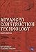 Advanced Construction Technology