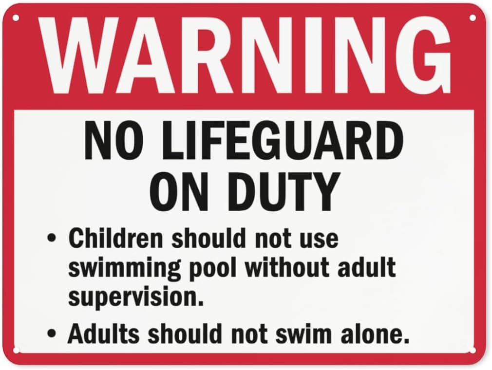 No Lifeguard on Duty Children Need Adult Supervision No Solo Swimming Rust Free Aluminum Sign - Safety Decor with Pre-Drilled Holes for Pool Area - 12x8 Inch​