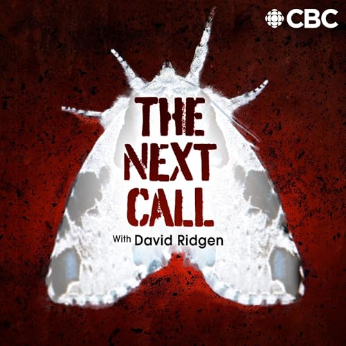 The Next Call with David Ridgen Podcast Por CBC arte de portada