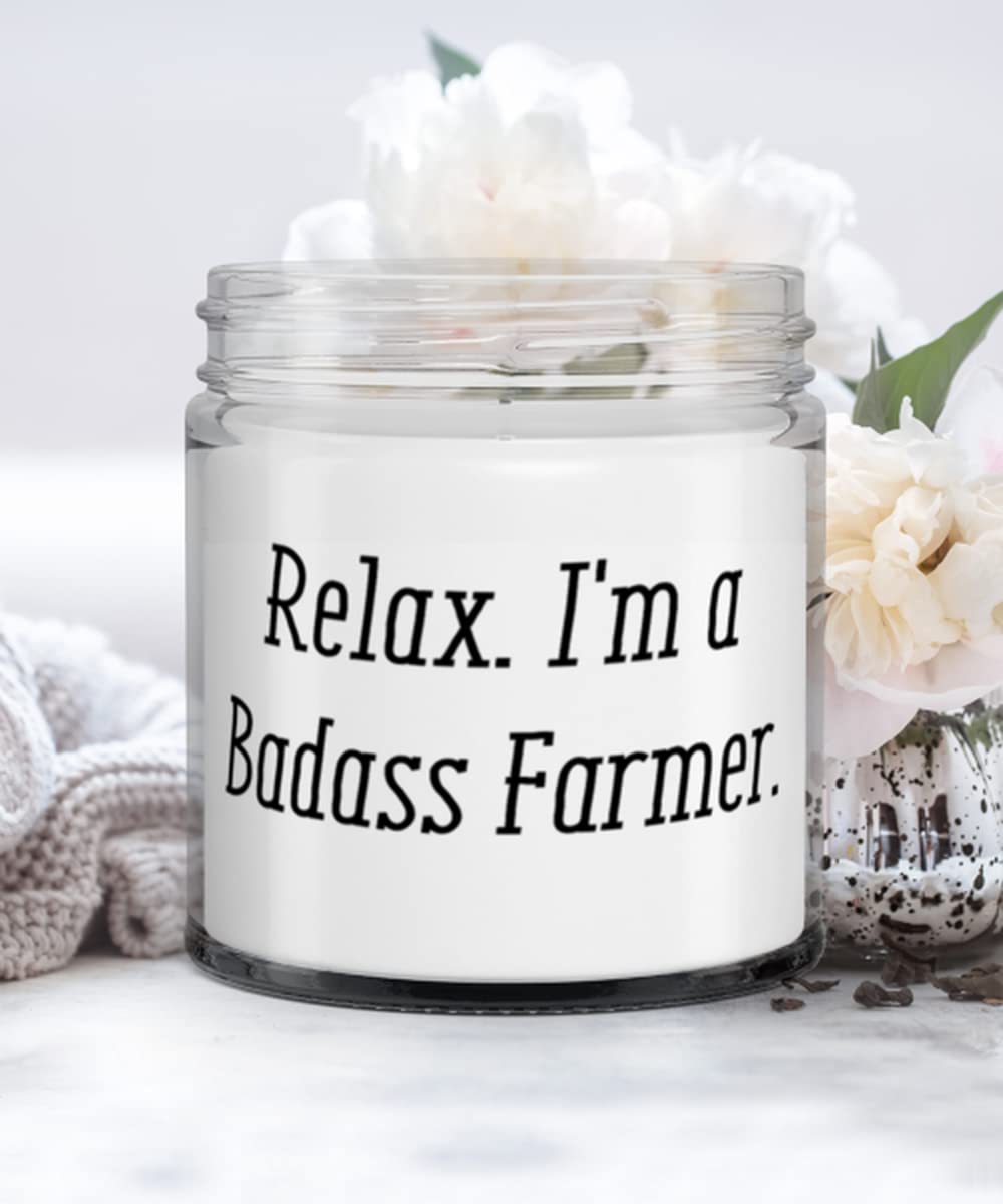 Unique Farmer Gifts, Relax. I'm a Badass Farmer., Sarcastic Candle For Colleagues From Boss