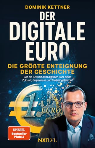 Der digitale Euro: Die größte Enteignung der Geschichte – Wie