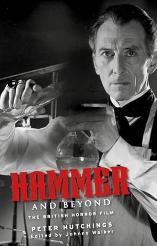 Hammer and beyond: The British horror film (English Edition)
