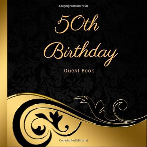 50th Birthday Guest Book: Guest book for 50th Birthday Party | Keepsake with 120 Pages for 60 Guests to leave Messages & Best Wishes in 8,25" x 8,25" inches | Includes space for pictures