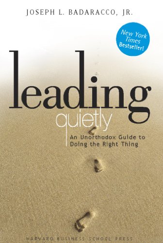 Leading Quietly: An Unorthodox Guide to Doing the