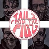 Tailz From The Pigz