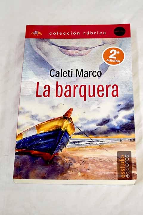 La barquera (Edición Rúbrica)