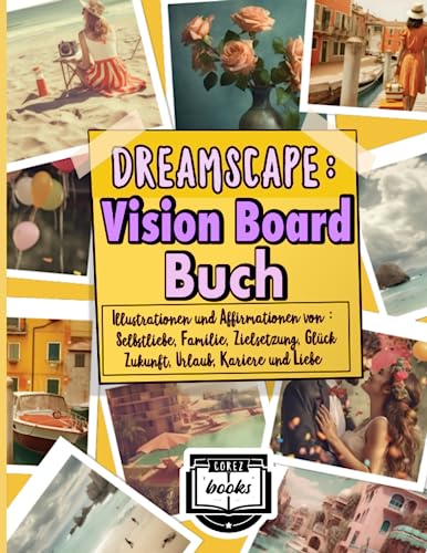 Dreamscape: Vision Board Buch für Paare: Vision Board Set für Paare | Große Seiten''8,5 x 11'' | Erstelle dein eigenes Vision Board Buch mit Sprüchen, ... | Collagen Clip Art Buch für Pärchen