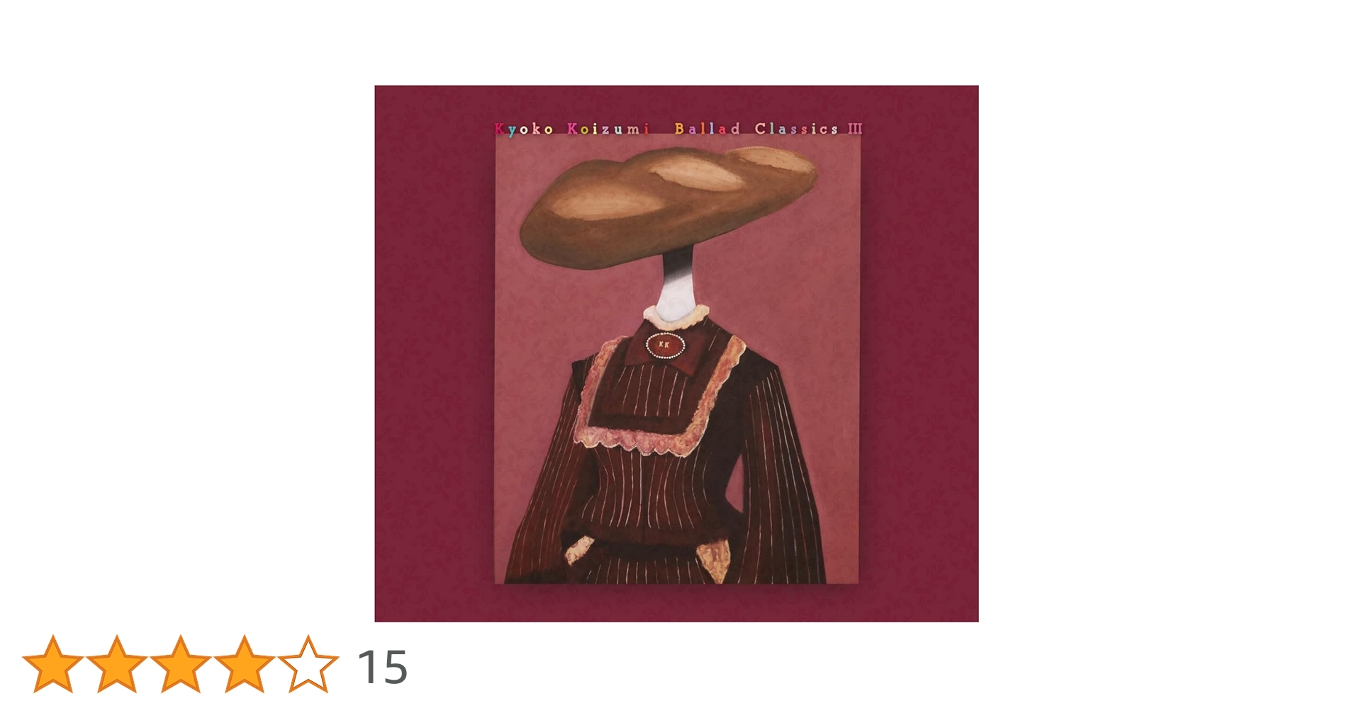 CD 小泉今日子/Ballad Classics Ⅰ～Ⅲ【新品/３枚セット】 3形態同時購入特典付》 Ballad Classics (I+II+III) : 小泉