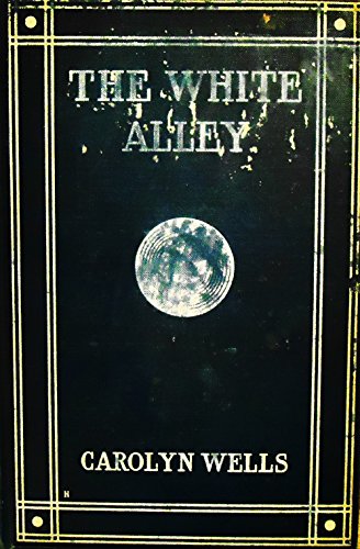 The White Alley B0006AH8C2 Book Cover
