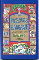 Passover Haggadah: A Messianic Celebration 0961614854 Book Cover