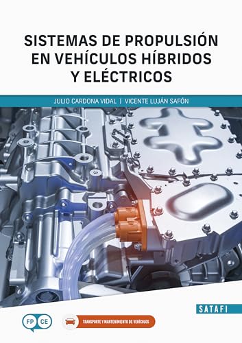 Sistemas de propulsión en vehículos híbridos y eléctricos