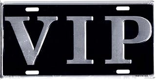Signs 4 Fun Parody License Plate - VIP - 12” x 6” Decorative License Plate Wall Decor - Decoration Plate Man Cave + Garage - Made in The USA