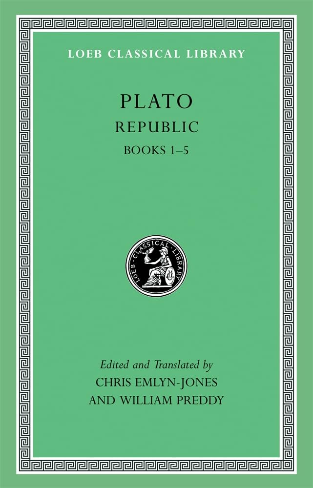 Republic, Volume I: Books 1-5 (Loeb Classical Library 237)