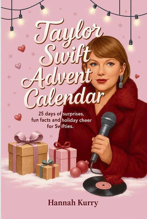 Image of Taylor Swift Advent Calendar: 25 Days of Surprises, Fun Facts, and Holiday Cheer for Swifties