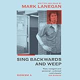 mark lanegan  Sing Backwards and Weep