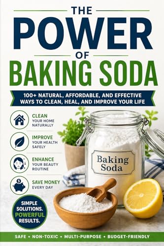 The Power of Baking Soda: Simple, Natural, and Budget-Friendly Uses
