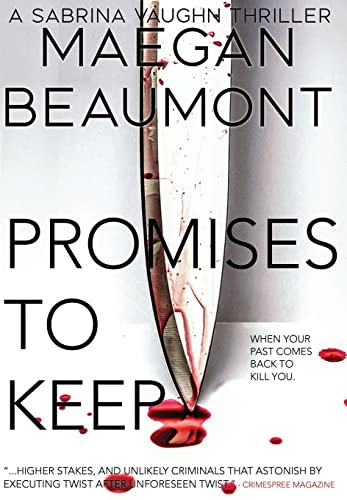 Promises to Keep (The Sabrina Vaughn Thriller)