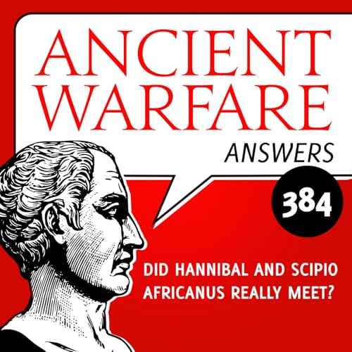 AWA384 - Did Hannibal and Scipio Africanus Really Meet?