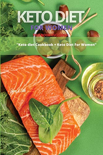 KETO FOR WOMEN: This Book Includes : 